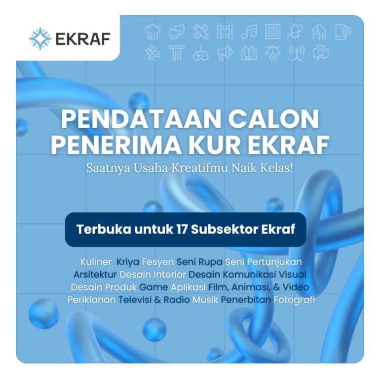 Infomasi Pendataan Calon Penerima Kredit Usaha Rakyat (KUR) Bagi Pegiat Ekonomi Kreatif