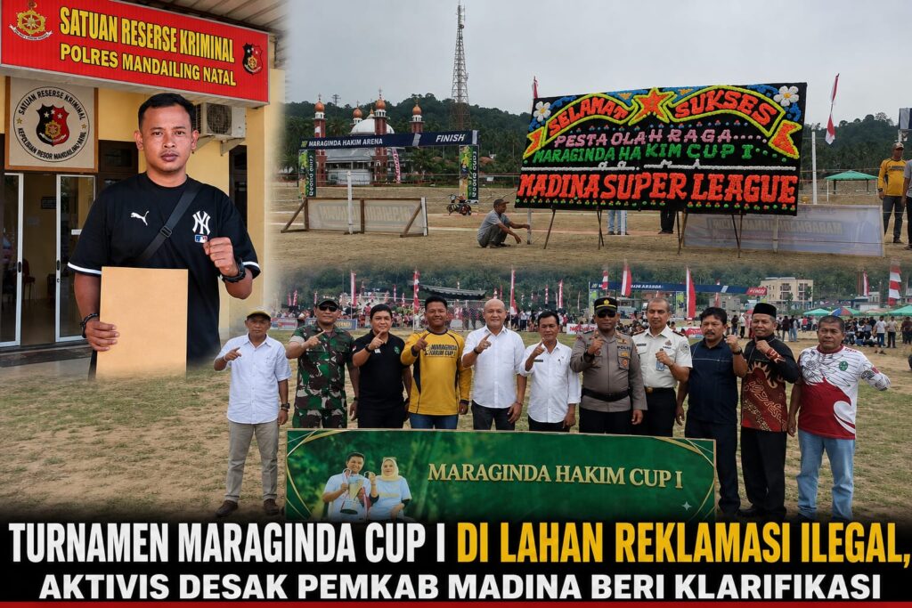 Pemkab Madina Didesak Beri Klarifikasi Soal Turnamen Maraginda Cup I